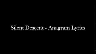 Silent Descent - Anagram Lyrics