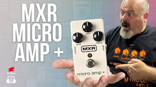 Video thumbnail for MXR Micro Amp + BOOST YOUR AMP by The Pedal Picassos