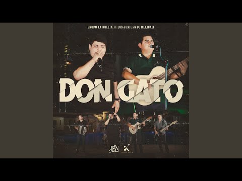 Don Gato (feat. Los Juniors De Mexicali)