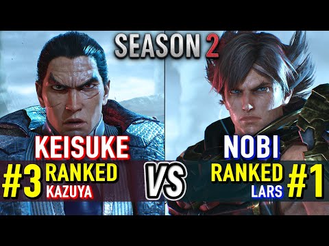T8 🔥 KEISUKE (#3 Ranked Kazuya) vs NOBI (#1 Ranked Lars) 🔥 Tekken 8 High Level Gameplay