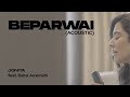 Beparwai Acoustic Jonita