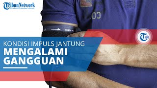 Aritmia, Kondisi Impuls Elektrik yang Berfungsi Mengatur Detak Jantung Normal Mengalami Gangguan