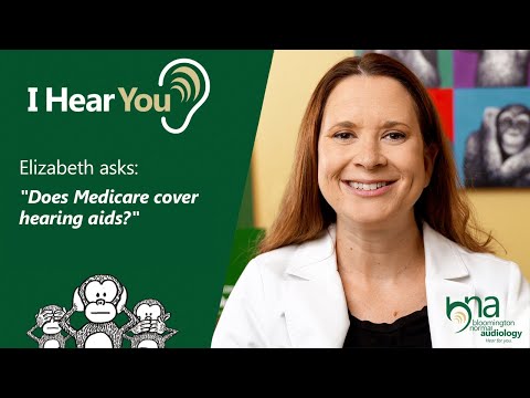 Does Medicare Cover Hearing Aids? | I Hear You, Ep 3