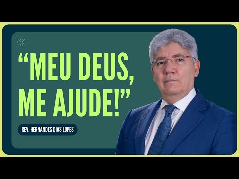 I NEED A MIRACLE URGENTLY | Rev. Hernandes Dias Lopes | IPP