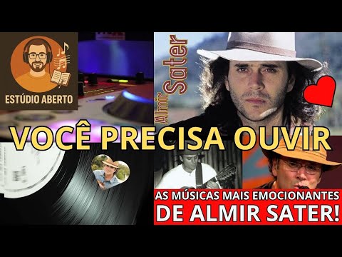 🎶🌾5 CANÇÕES INESQUECÍVEIS DE ALMIR SATER PRA TOCAR O CORAÇÃO!