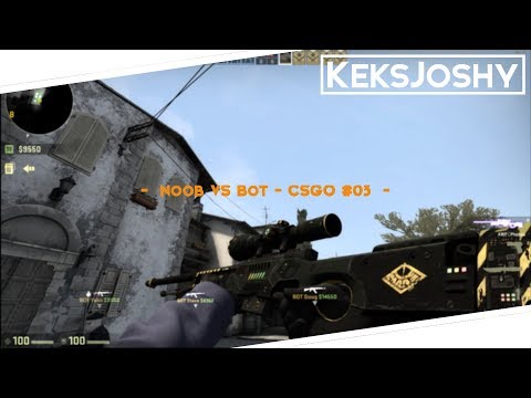 Noob VS Bot - CS:GO #03 [Part 1] | KeksJoshy Play`s [Deutsch] HD