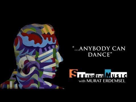 Glimpse to "Seeing the Music" Lecture with Murat Erdemsel. Episode #1 ...anybody can dance