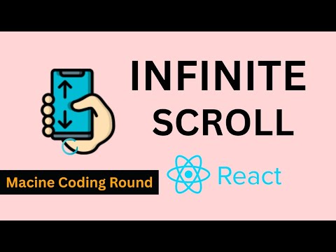 React Infinite Scroll React Interview Questions Machine Coding Round