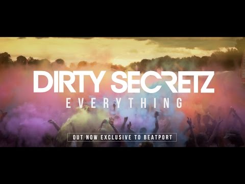 Dirty Secretz - Everything [Official Video]