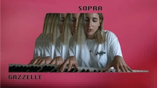Gazzelle - Sopra (cover + lyrics)