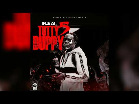 Ifle A1- Tutty5 Duppy (Official Audio)