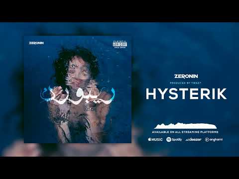 ZERONIN - HYSTERIK | هيستيريك (REBORN THE EP)