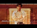 Mohabbatein Whatsapp Status Dialogue