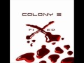Colony 5 - I Know