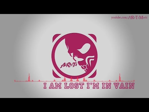 I Am Lost I'm In Vain by Mattias Andreasson - [RnB Music]