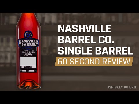Nashville Barrel Company Single Barrel Bourbon Review | Whiskey Quickie