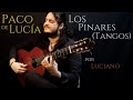 Luciano - LOS PINARES - PACO DE LUCÍA (Cover)