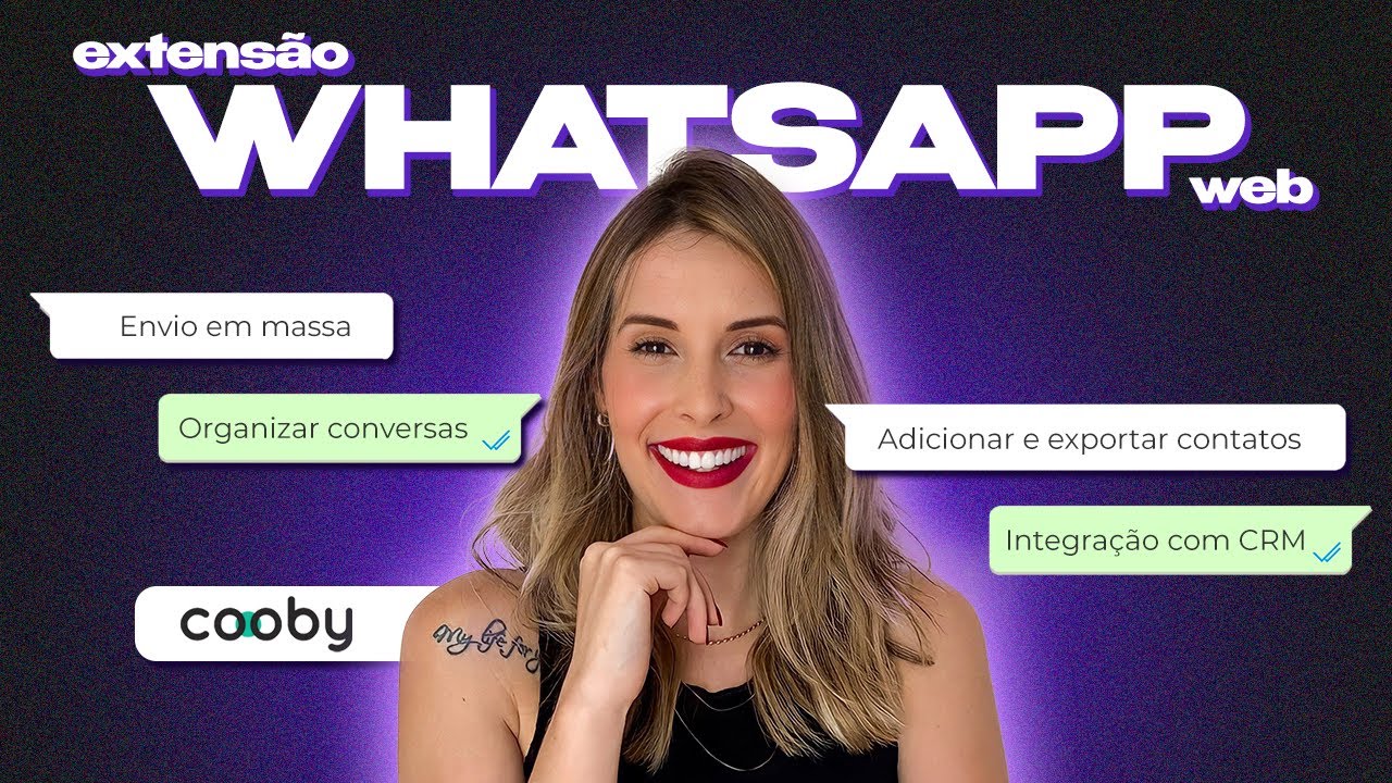 Qual a Melhor Extensão Para WhatsApp Web? | Organize Seus Contatos Com Cooby