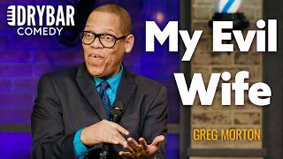 My Suffering Is My Wife’s Amusement | Greg Morton