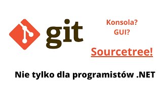 GIT - Instalujemy narzędzia do pracy z Gitem [2]