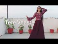 Tere Vaaste | Zara hatke Zara Bachke | Vicky kaushal , Sara Ali Khan | Dance cover by Ritika Rana