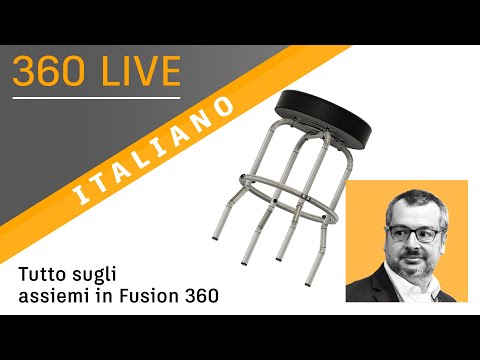 360 Live: 23 - Tutto sugli assiemi in Fusion 360  (italiano)