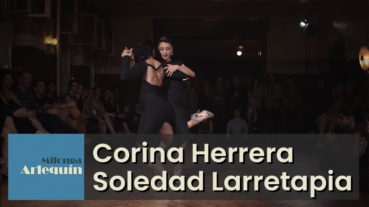 Video thumbnail for Corina Herrera and Soledad Larretapia - Amurado - Milonga Arlequín 2/4