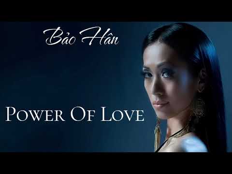 Bảo Hân - Power Of Love (Official Video)