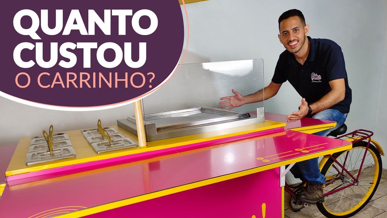 Carrinho de Sorvete na Chapa | Quanto Custou?