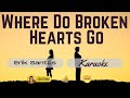 WHERE DO BROKEN HEARTS GO | Erik Santos | Whitney Houston | Karaoke