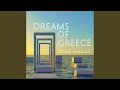 Dreams of Greece