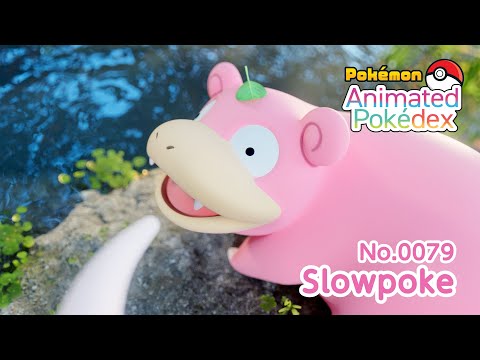 Pokémon animated Pokédex No.0079 "Slowpoke"
