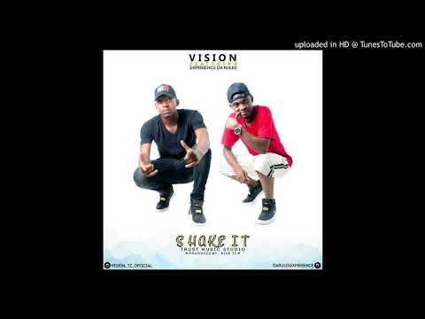 shake it= vision ft experience official(AUDIO) prod by blee tz