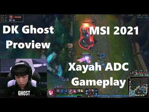 MSI 2021 Proview DK Ghost Xayah Gameplay POV DC DK vs DFM