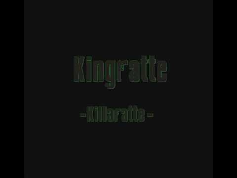 KingRatte - Killaratte