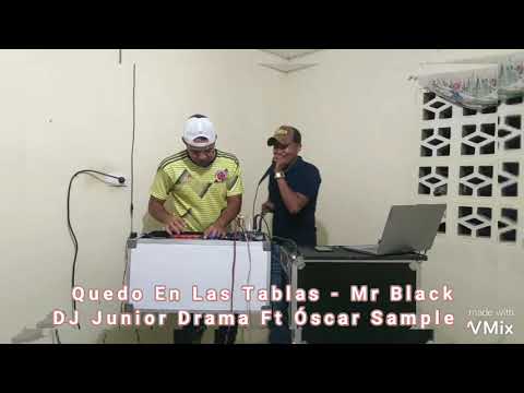 Quedo En Las Tablas - Mr Black