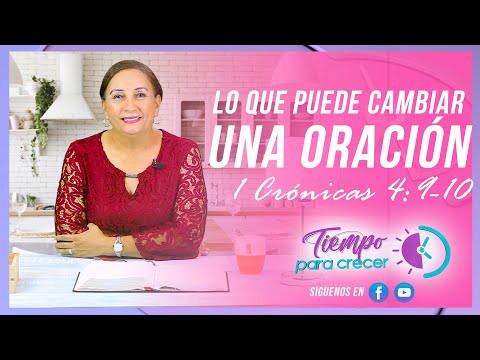 ⏰ 1 CRÓNICAS 4:9-10  LO QUE PUEDE CAMBIAR UNA ORACIÓN Con la Pastora Audrey Rivera de Rodríguez ⏰