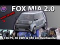 FOX MIA 2.0 - Kommt endlich ein bezahlbarer Elektro Kleinwagen?