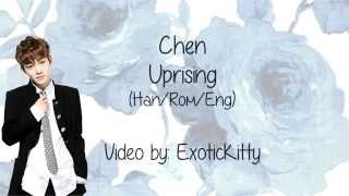 Chen (EXO) - Uprising [Lyrics Han/Rom/Eng] HD