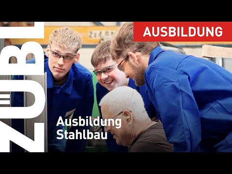 Ausbildung bei ZÜBLIN Stahlbau