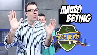 TOCO Y ME VOY - MAURO BETING