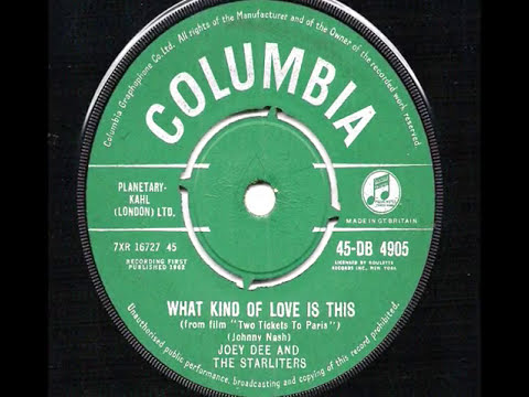 Joey Dee & The Starliters - What Kind Of Love Is This - 1962 45rpm