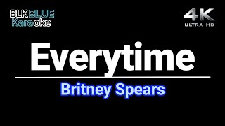 Everytime - Britney Spears (karaoke version)