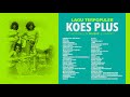 Lagu Terpopuler Koes Plus Sepanjang Masa