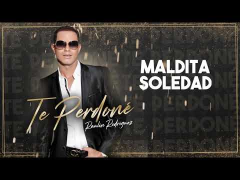 Maldita Soledad - Raulín Rodríguez