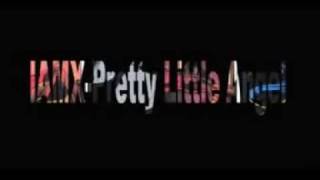 IAMX-Pretty Little Angel