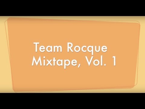 Team Rocque Mixtape, Vol. 1