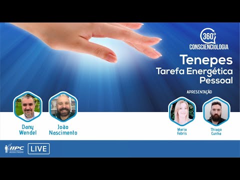 TENEPES no 360 Conscienciologia | TENEPES: Tarefa Energética Pessoal | #12