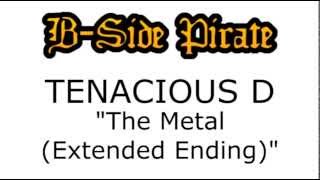 Tenacious D - The Metal (Extended Ending)