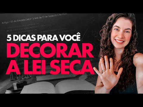 COMO ESTUDAR A LEI SECA | Laura Amorim